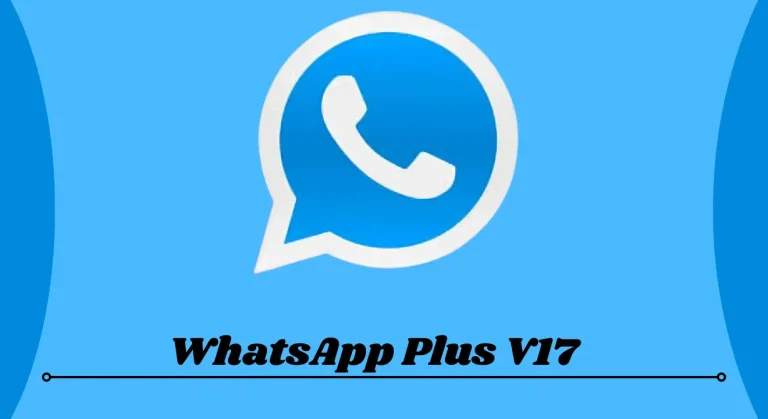 Descargar última versión de WhatsApp Plus V17 Anti Ban 2025